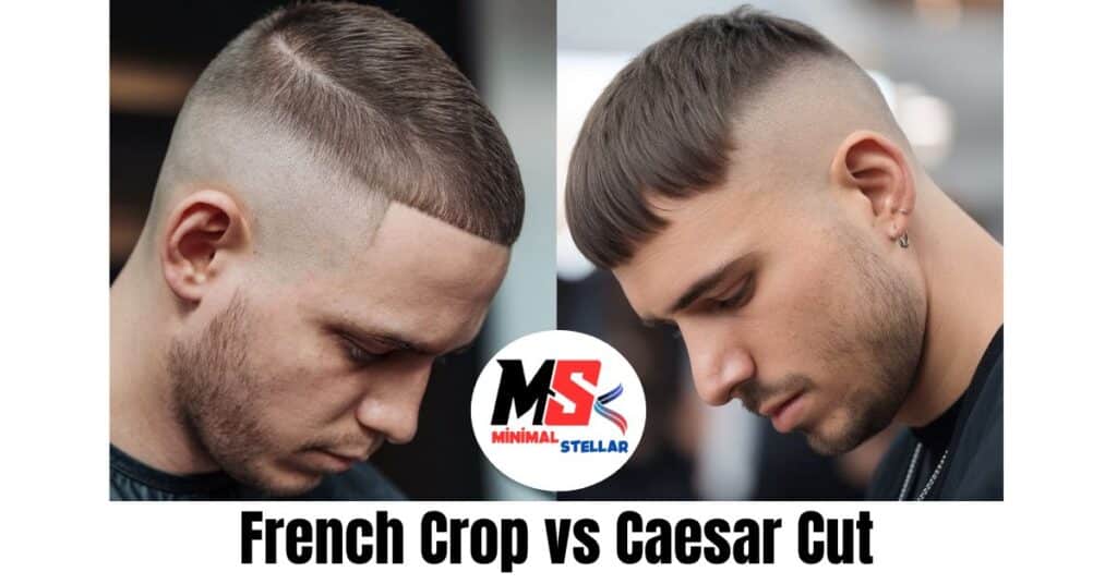 French Crop vs. Caesar Cut