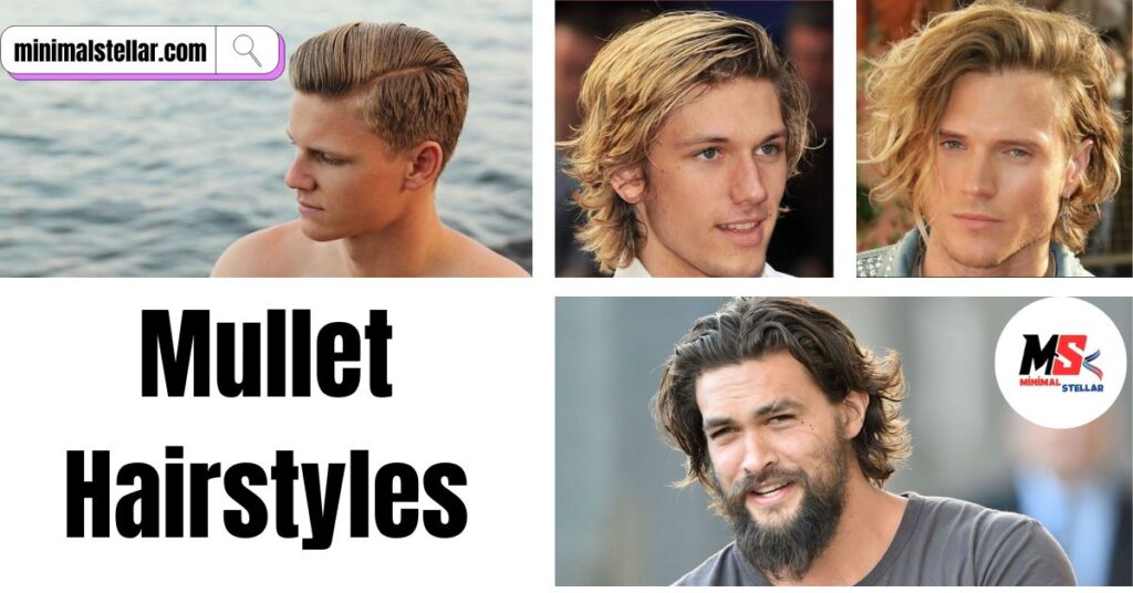 mullet hairstyles embrace individuality and self expression